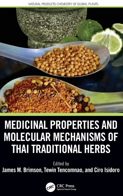 Medicinal Properties and Molecular Mechanisms of Thai Traditional Herbs
