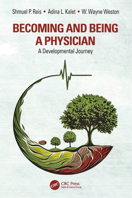 Becoming and Being a Physician