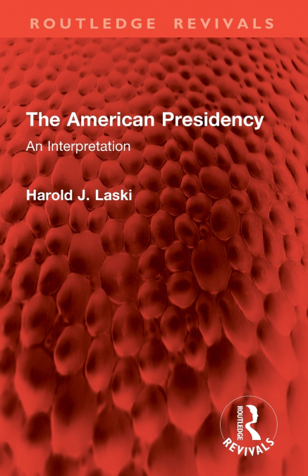 The American Presidency