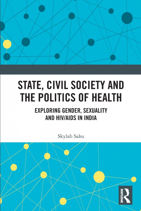 State, Civil Society and the Politics of Health