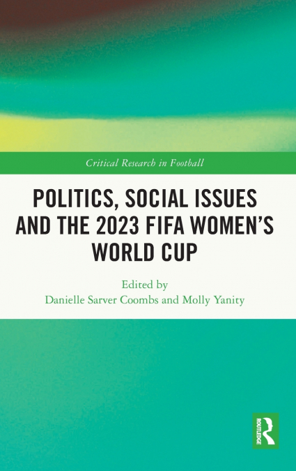 Politics, Social Issues and the 2023 FIFA Women’s World Cup