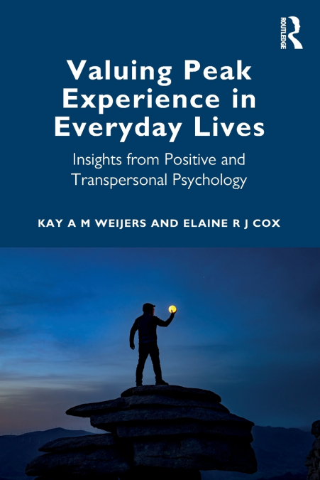 Valuing Peak Experience in Everyday Lives