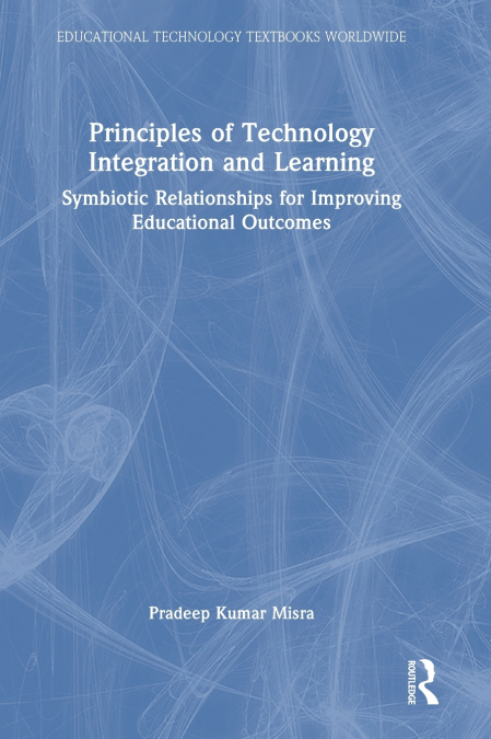 Principles of Technology Integration and Learning