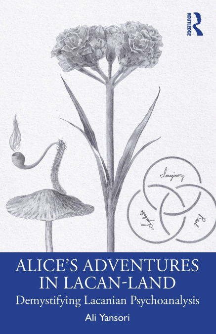 Alice’s Adventures in Lacan-Land