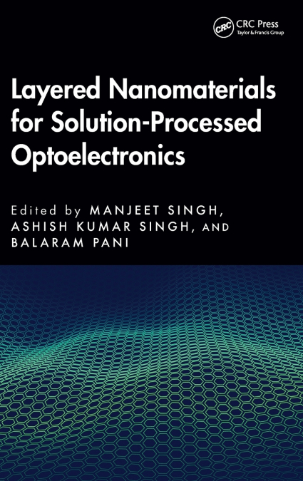 Layered Nanomaterials for Solution-Processed Optoelectronics