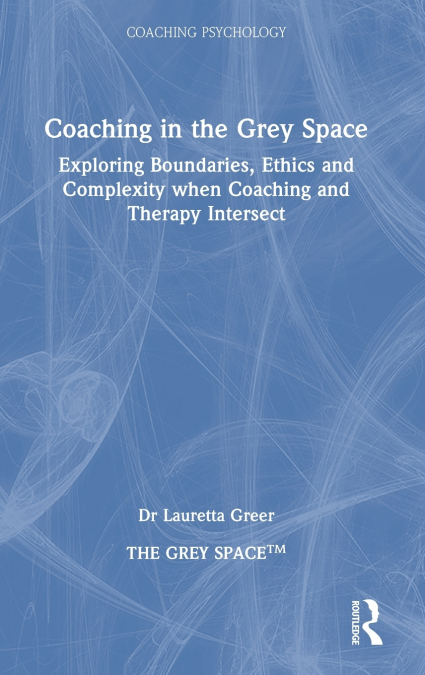 Coaching in the Grey Space