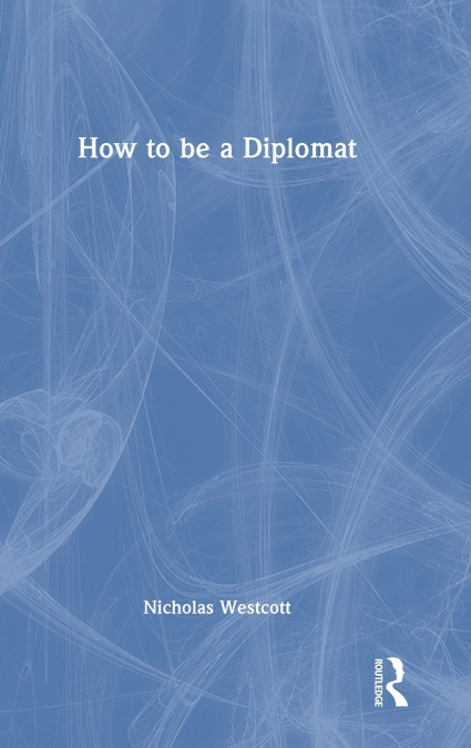 How to be a Diplomat