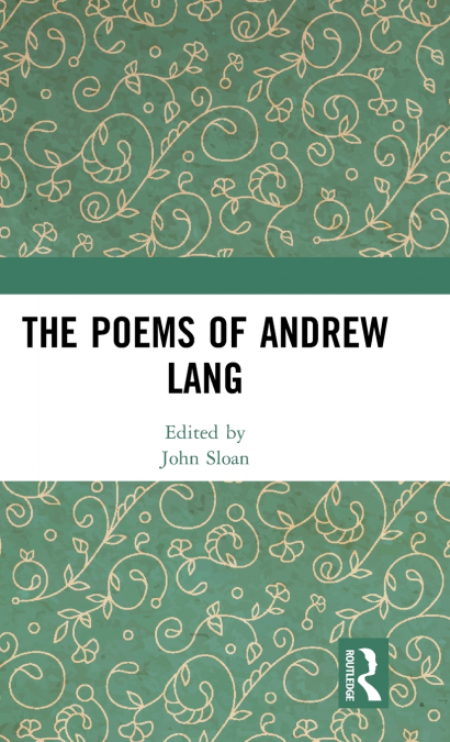 The Poems of Andrew Lang
