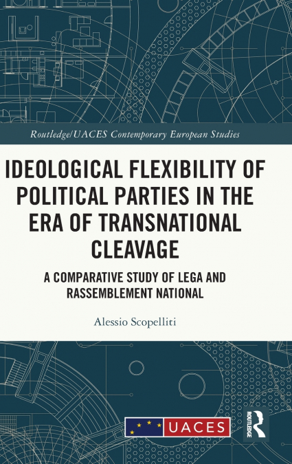 Ideological Flexibility of Political Parties in the Era of Transnational Cleavage