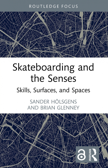 Skateboarding and the Senses