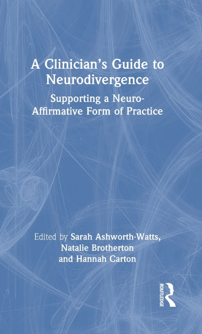 A Clinician’s Guide to Neurodivergence