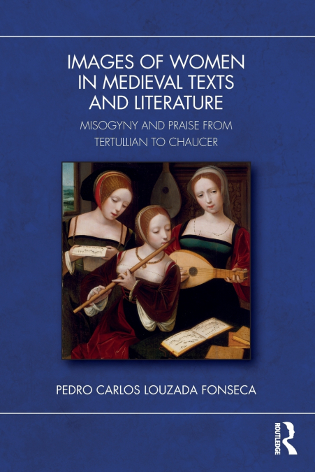 Images of Women in Medieval Texts and Literature