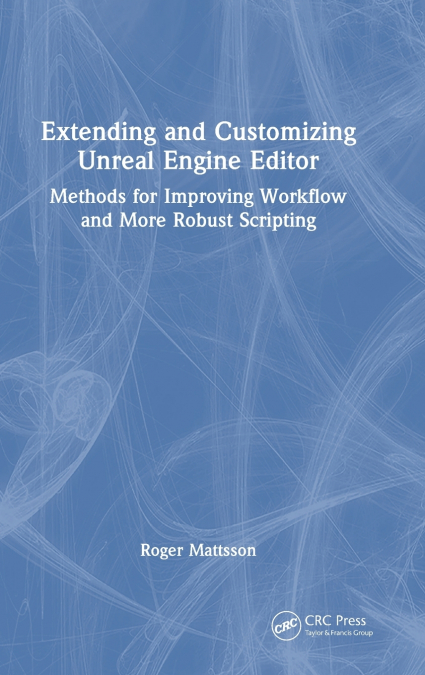 Extending and Customizing Unreal Engine Editor