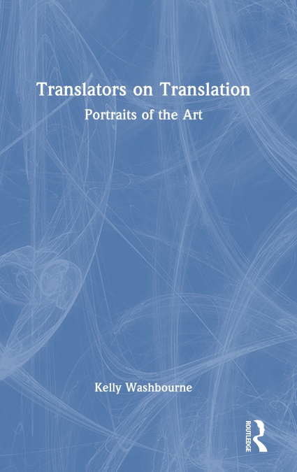 Translators on Translation