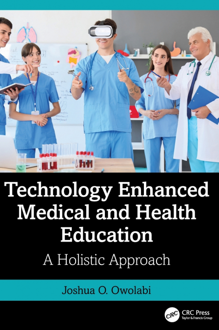 Technology Enhanced Medical and Health Education