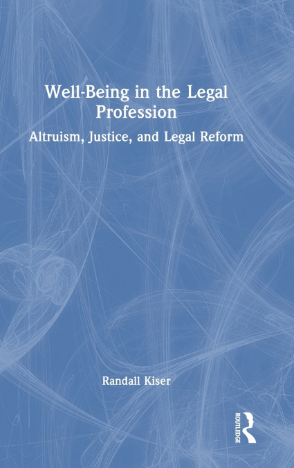 Well-Being in the Legal Profession