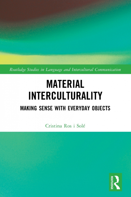 Material Interculturality