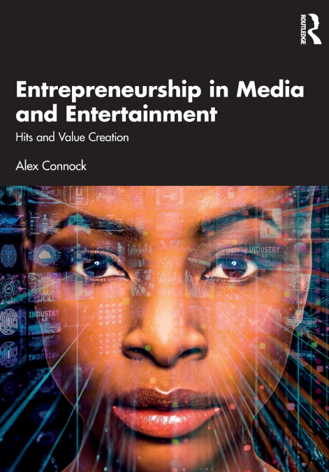 Entrepreneurship in Media and Entertainment