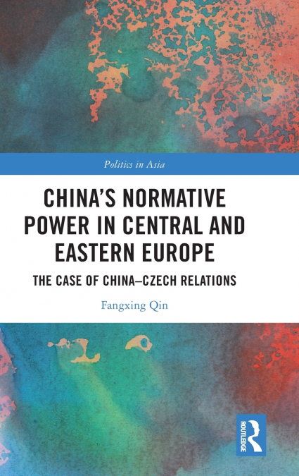 China’s Normative Power in Central and Eastern Europe