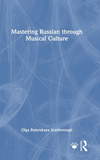 Mastering Russian through Musical Culture