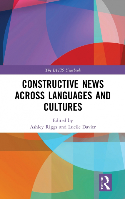 Constructive News Across Languages and Cultures