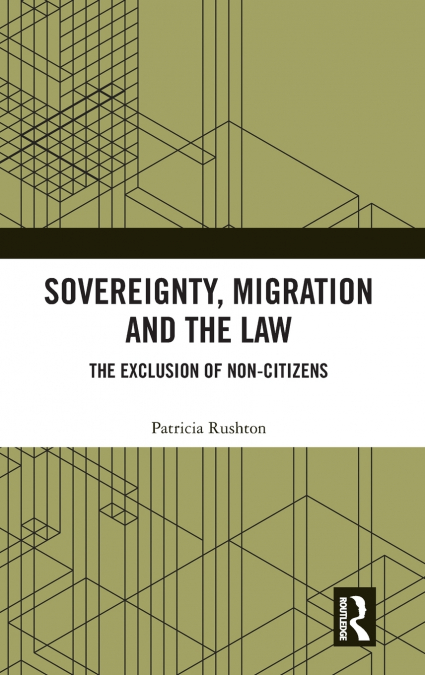 Sovereignty, Migration and the Law