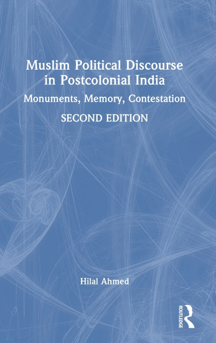Muslim Political Discourse in Postcolonial India