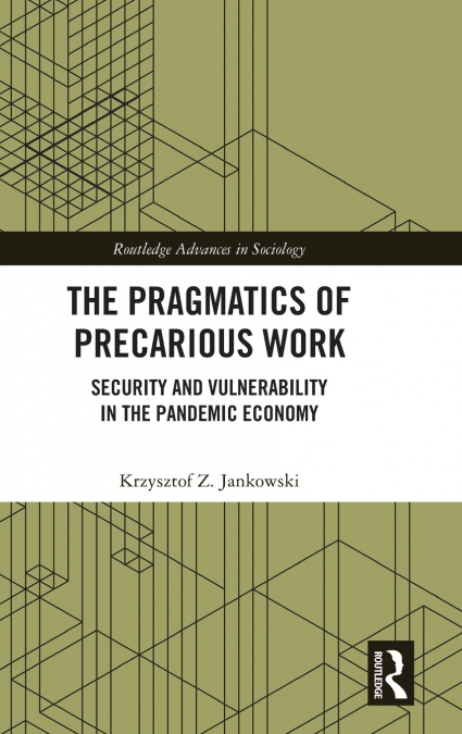 The Pragmatics of Precarious Work