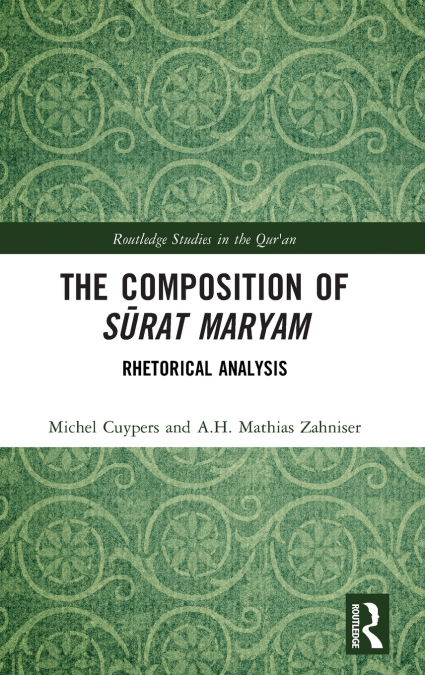 The Composition of Sūrat Maryam
