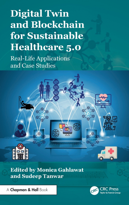 Digital Twin and Blockchain for Sustainable Healthcare 5.0