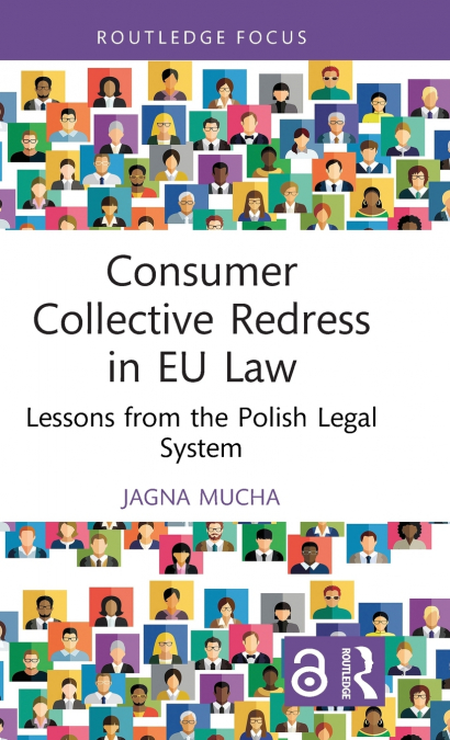 Consumer Collective Redress in EU Law