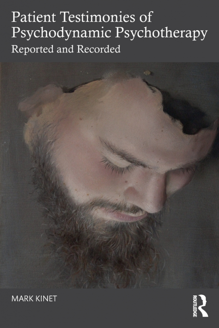 Patient Testimonies of Psychodynamic Psychotherapy
