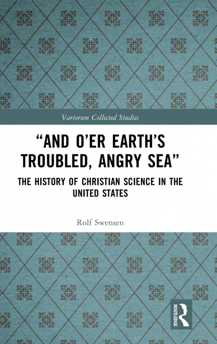 'And O’er Earth’s Troubled, Angry Sea'