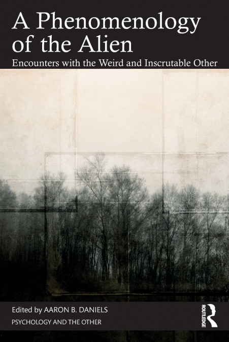 A Phenomenology of the Alien