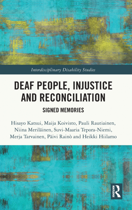 Deaf People, Injustice and Reconciliation