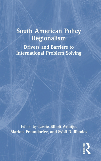 South American Policy Regionalism