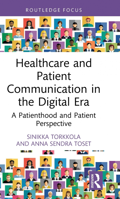 Healthcare and Patient Communication in the Digital Era