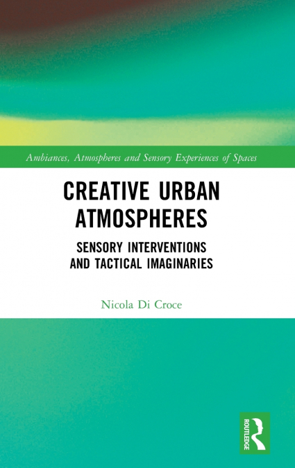 Creative Urban Atmospheres