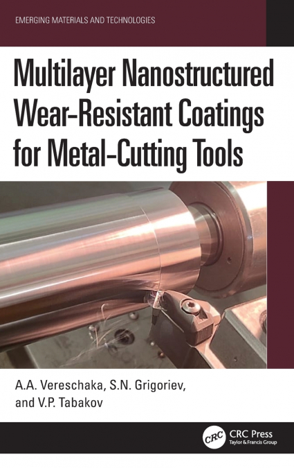 Multilayer Nanostructured Wear-Resistant Coatings for Metal-Cutting Tools