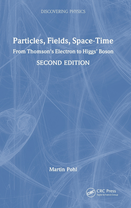 Particles, Fields, Space-Time