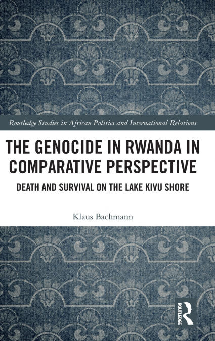The Genocide in Rwanda in Comparative Perspective
