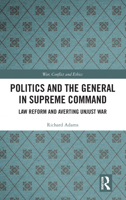 Politics and the General in Supreme Command