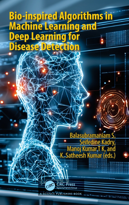 Bio-inspired Algorithms in Machine Learning and Deep Learning for Disease Detection