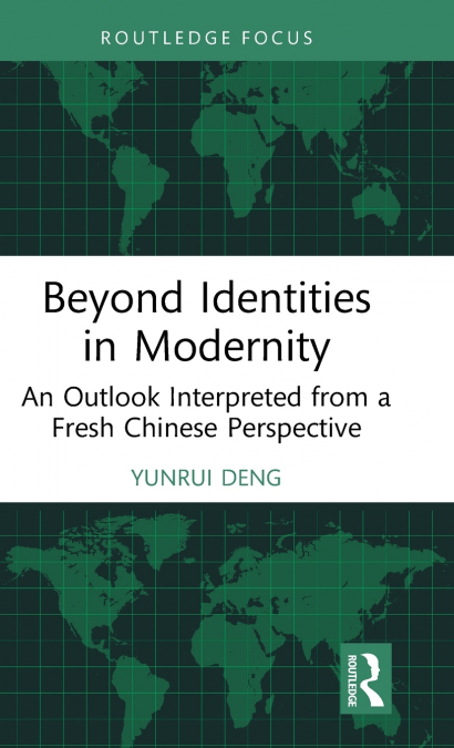 Beyond Identities in Modernity