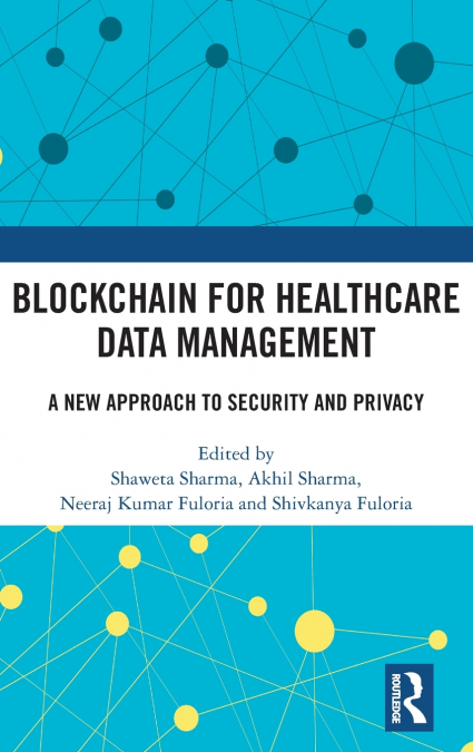 Blockchain For Healthcare Data Management