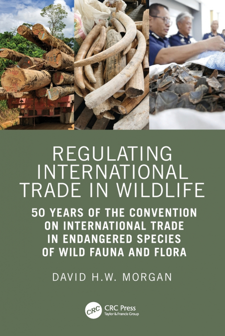Regulating International Trade in Wildlife