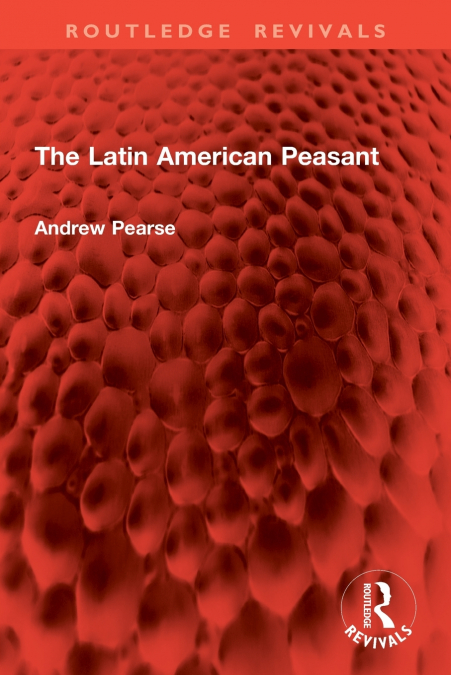 The Latin American Peasant