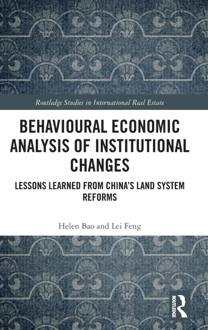 Behavioural Economic Analysis of Institutional Changes