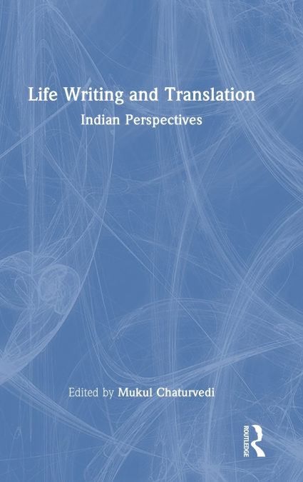Life Writing and Translation