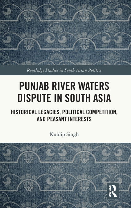 Punjab River Waters Dispute in South Asia